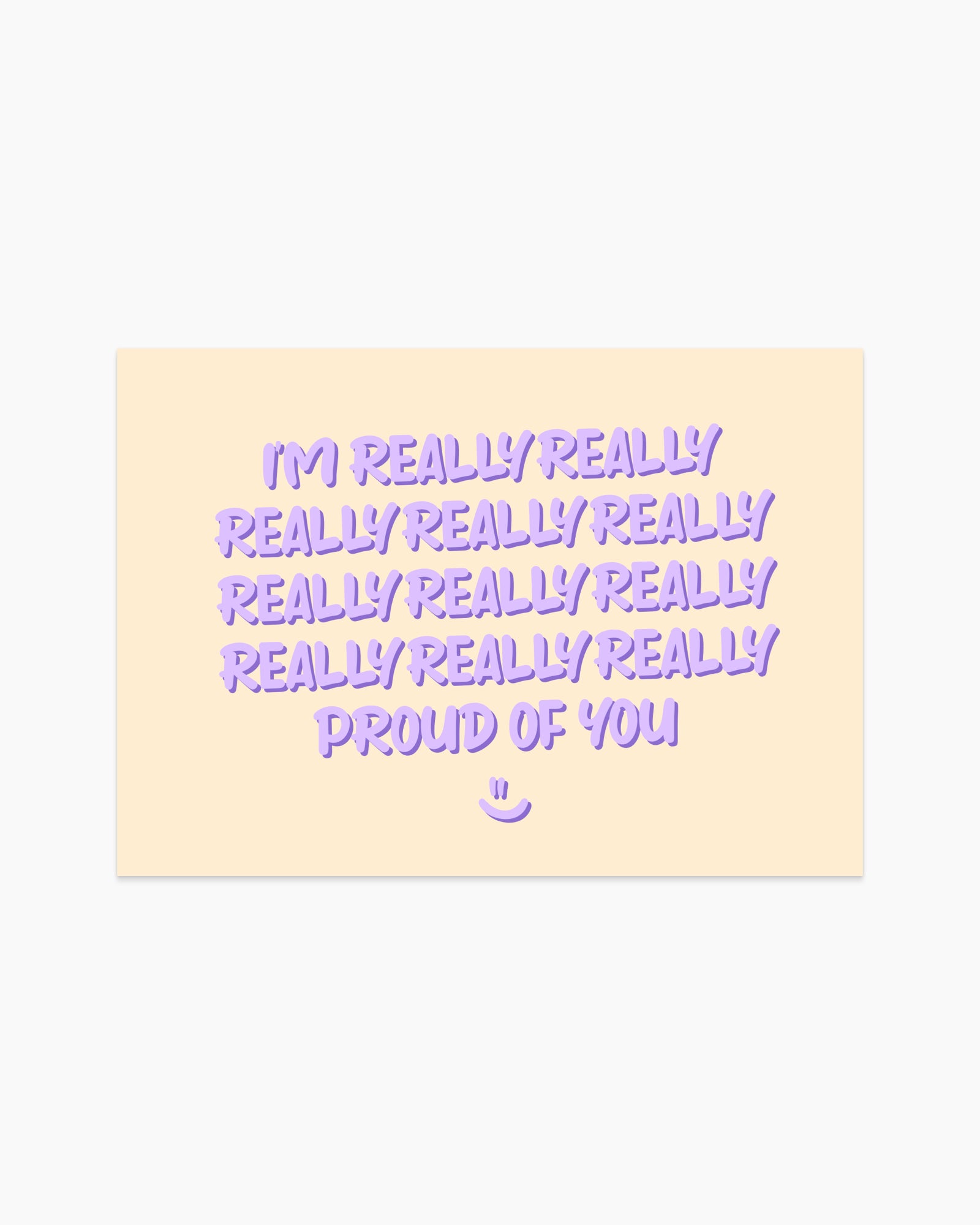 Postcard - I'm really really proud of you