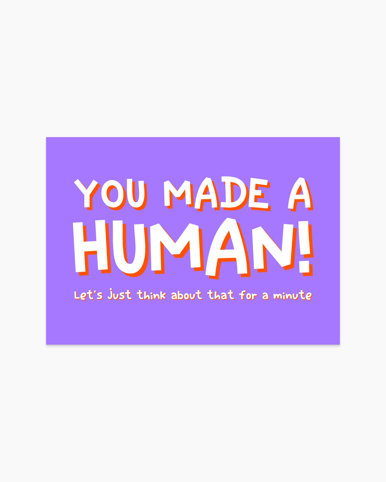 Postcard - You made a human