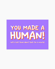 Postcard - You made a human